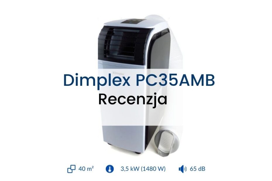 Klimatyzator przenośny Dimplex PC35AMB recenzja