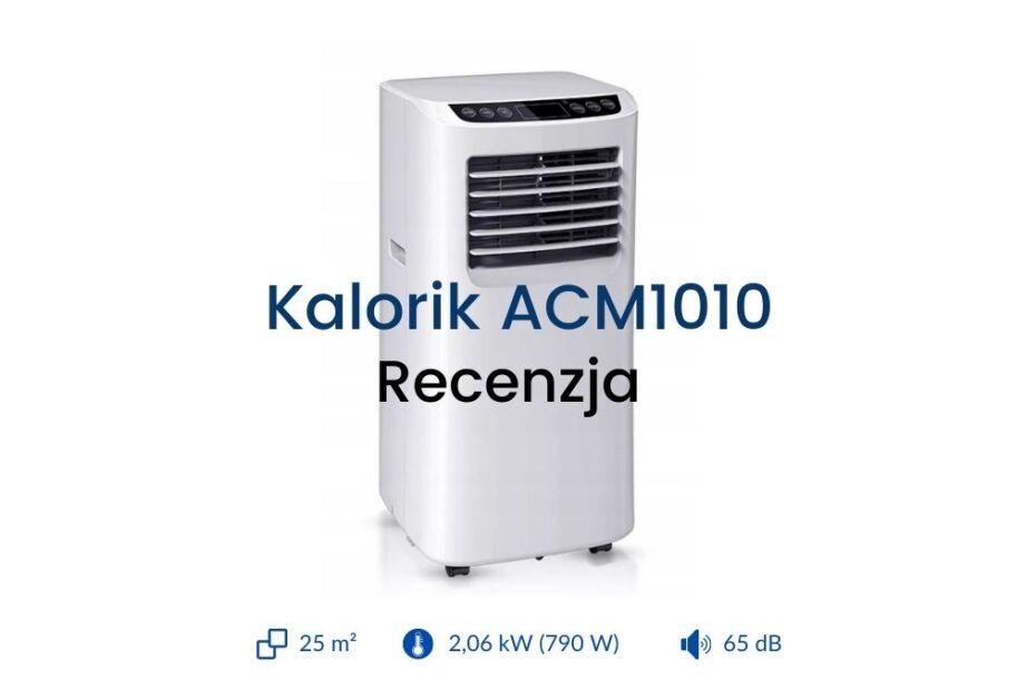 Klimatyzator przenośny Kalorik ACM1010 recenzja