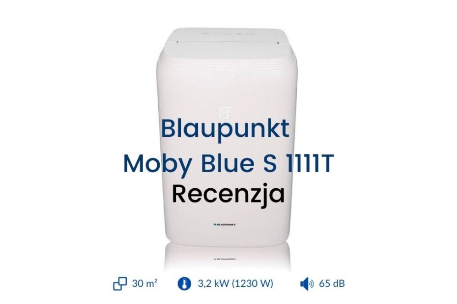 Blaupunkt Moby Blue S 1111T CHŁODNA recenzja klimatyzatora
