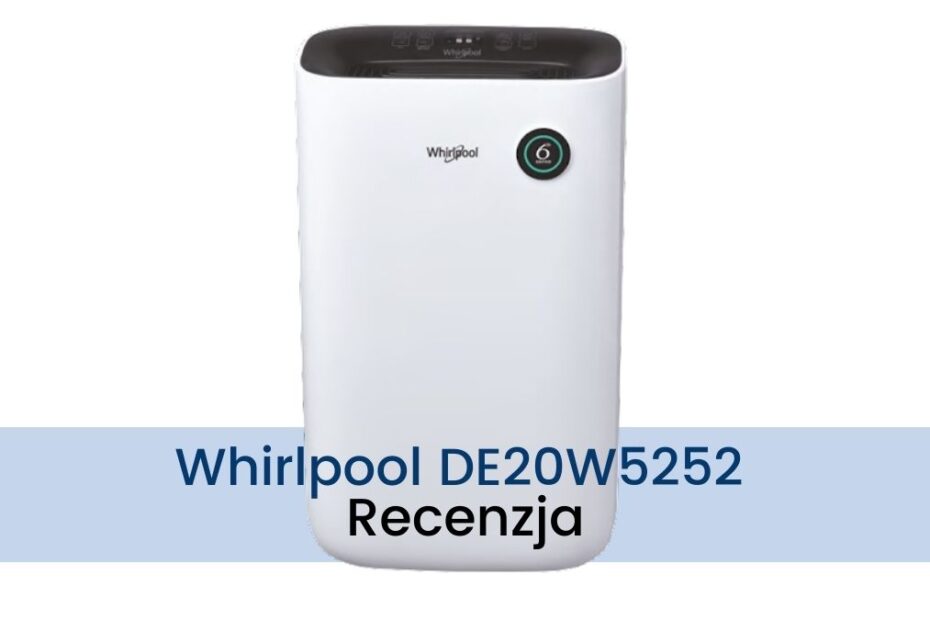 osuszacz powietrza Whirlpool DE20W5252 recenzja nachlodno.pl